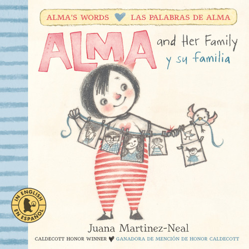 Alma and Her Family/Alma y su familia by Juana Martinez-Neal, Juana Martinez-Neal, 9780763693626