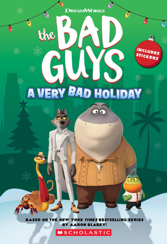 Dreamworks The Bad Guys: A Very Bad Holiday Novelization by Kate Howard, 9781339023793
