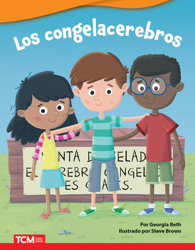 Los congelacerebros (Spanish Edition) by Georgia Beth, Steve Brown, 9798765905777
