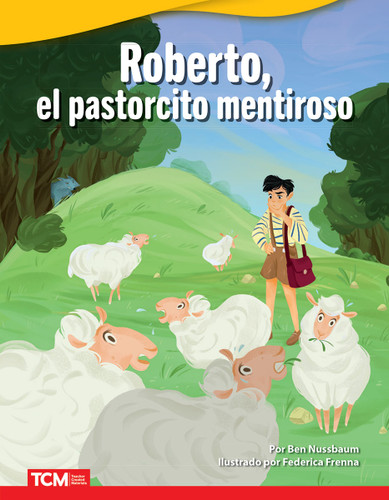 Roberto, el pastorcito mentiroso (Spanish Edition) by Ben Nussbaum, Federica Frenna, 9798765905791