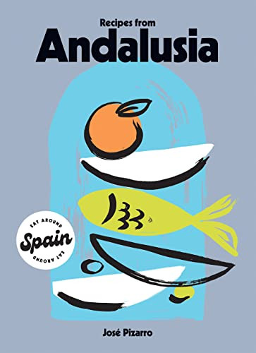 Recipes from Andalusia by José Pizarro, 9781784886325