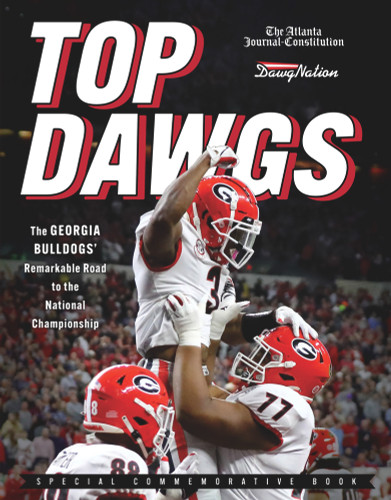 Top Dawgs (Hardcover) (The Georgia Bulldogs' Remarkable Road to the National Championship) by The Atlanta Journal-Constitution, DawgNation, 9781637271353