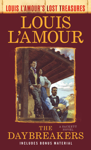 The Daybreakers (Lost Treasures) (A Sackett Novel) by Louis L'Amour, 9780593722701