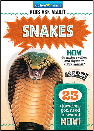 Active Minds Kids Ask About Snakes by Christopher Nicholas, 9781649969972
