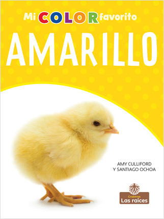Amarillo (Yellow) - 9781427132963 by Amy Culliford, Milly Blanco, Gilda Kupferman, 9781427132963