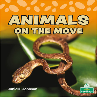 Animals on the Move by Junia K. Johnson, 9781039660250