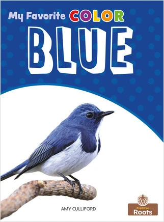 Blue - 9781427134660 by Amy Culliford, Amy Culliford, Jean-Pierre Gaston, 9781427134660