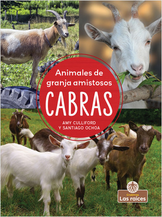 Cabras (Goats) by Amy Culliford, Santiago Ochoa, Gilda Kupferman, 9781427132819