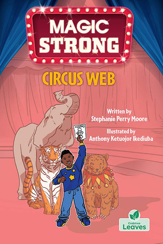 Circus Web by Stephanie Perry Moore, Anthony Ketuojor Ikediuba, 9781039800502
