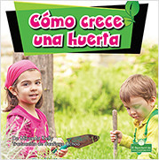 Cómo crece una huerta (How a Garden Grows) - 9781039649439 by Miranda Kelly, 9781039649439