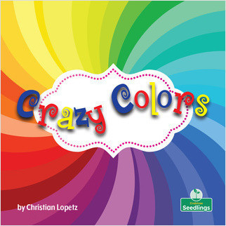 Crazy Colors by Christian Lopetz, 9781039660281