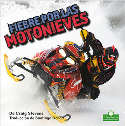 Fiebre por las motonieves (Snowmobile Mania) by Craig Stevens, 9781039649644 Fiebre por las motonieves (Snowmobile Mania) by Craig Stevens, 9781039649644