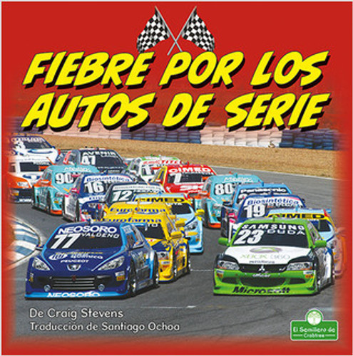 Fiebre por los autos de serie (Stock Car Mania) - 9781039649620 by Craig Stevens, 9781039649620 Fiebre por los autos de serie (Stock Car Mania) - 9781039649620 by Craig Stevens, 9781039649620