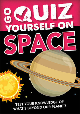 Go Quiz Yourself on Space by Izzi Howell, 9781427128805