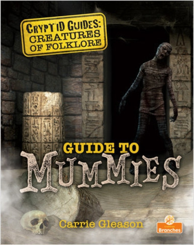Guide to Mummies by Carrie Gleason, 9781039663442