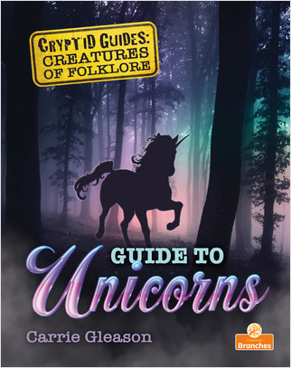 Guide to Unicorns by Carrie Gleason, 9781039663954