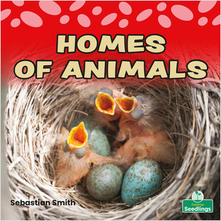 Homes of Animals by Sebastian Smith, 9781039660236