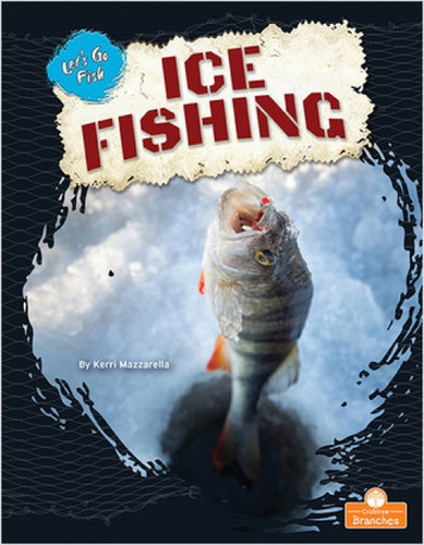 Ice Fishing - 9781039662353 by Kerri Mazzarella