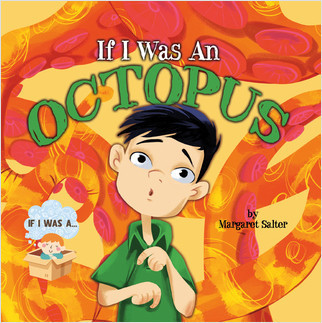If I Was An Octopus by Margaret Salter, Margaret Salter, 9781427129468