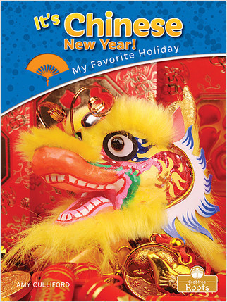 It's Chinese New Year! - 9781039661684 by Amy Culliford, 9781039661684