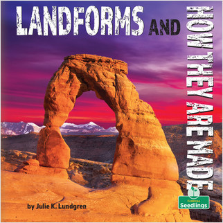 Landforms and How They Are Made by Julie K. Lundgren, 9781039646674