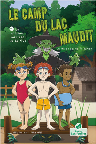 La vilaine sorcière de la rive (The Wicked Witch of the Waterfront) by Laurie Friedman, 9781039688025 La vilaine sorcière de la rive (The Wicked Witch of the Waterfront) by Laurie Friedman, 9781039688025