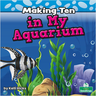Making Ten in My Aquarium - 9781039660069 by Kelli Hicks, 9781039660069