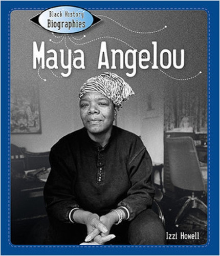 Maya Angelou - 9781427127976 by Izzi Howell