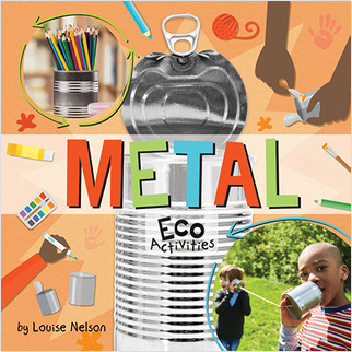 Metal Eco Activities - 9781427128652 by Louise Nelson, 9781427128652