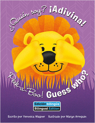 ¿Quién soy? ¡Advinina! (Peek-a-Boo! Guess Who?) Bilingual by Veronica Wagner, Maryn Arreguin, 9781649967152