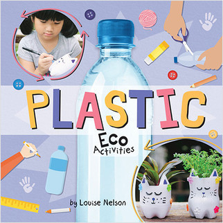 Plastic Eco Activities - 9781427128621 by Louise Nelson, 9781427128621