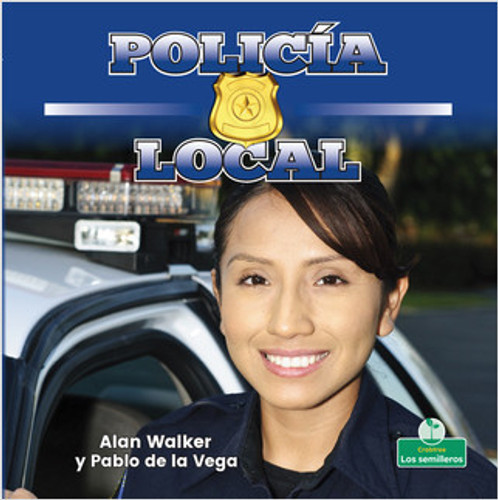 Policía local (Hometown Police) by Alan Walker, Pablo de la Vega, 9781427131423