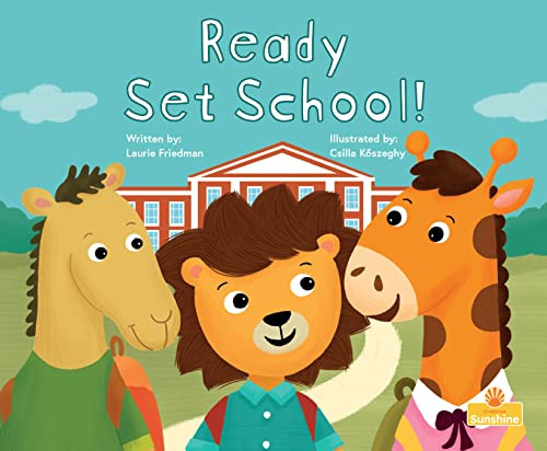 Ready Set School! - 9781039647480 by Laurie Friedman, Csilla Kőszeghy, 9781039647480