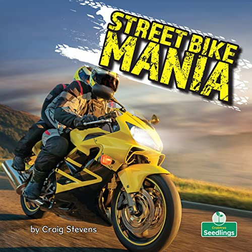 Street Bike Mania - 9781039646797 by Craig Stevens, 9781039646797
