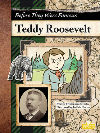 Teddy Roosevelt by Stephen Krensky, 9781039662544