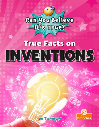 True Facts on Inventions by Kim Thompson, 9781039697782