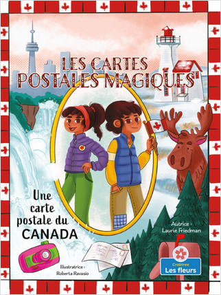 Une carte postale du Canada (A Postcard from Canada) by Laurie Friedman, 9781039688339