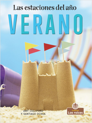 Verano (Summer) by Amy Culliford, Santiago Ochoa, Gilda Kupferman, 9781427134592