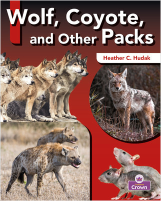 Wolf, Coyote, and Other Packs by Heather C. Hudak, 9781039806573