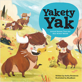 Yakety Yak by Kathy Broderick, Blue Bean, Blue Bean, 9781649966841
