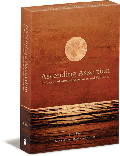 Ascending Assertion (52 Weeks of Mental Awareness and Self-Care) by r.h. Sin, 9781524884833