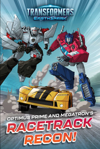 Optimus Prime and Megatron's Racetrack Recon! - 9781665937870 by Ryder Windham, Patrick Spaziante, 9781665937870