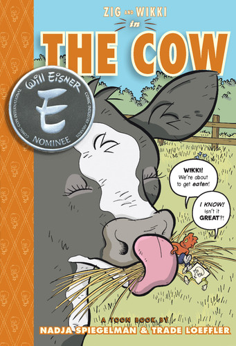 Zig and Wikki in The Cow (Toon Books Level 3) by Nadja Spiegelman, Trade Loeffler, 9781935179153