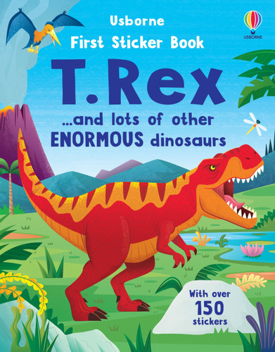 First Sticker Book T. Rex (and lots of other enormous dinosaurs) by Alice Beecham, Diego Vaisberg, 9781805317463