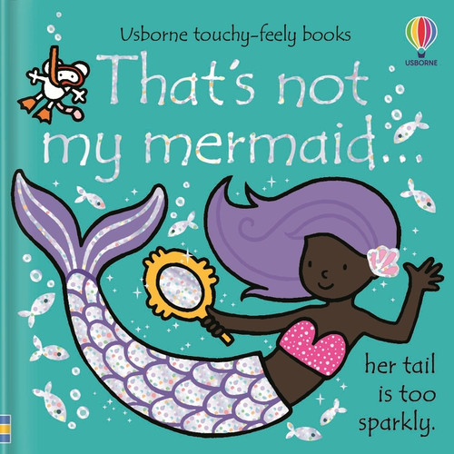 That's not my mermaid. by Fiona Watt, Rachel Wells, 9781805317579