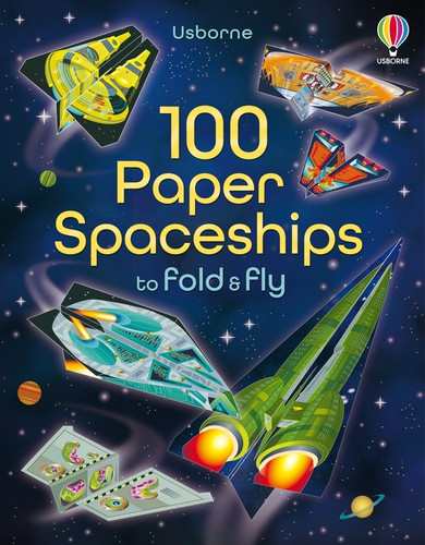 100 Paper Spaceships to fold and fly by Jerome Martin, Andy Tudor, 9781805318385