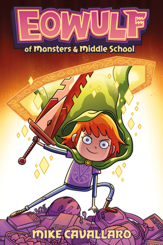 Eowulf: Of Monsters & Middle School - 9781250846433 by Mike Cavallaro, 9781250846433