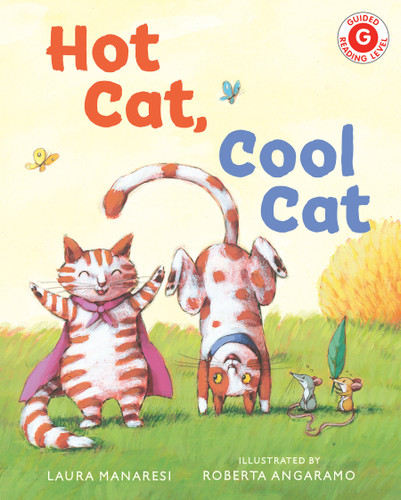 Hot Cat, Cool Cat by Laura Manaresi, Roberta Angaramo, 9780823454938