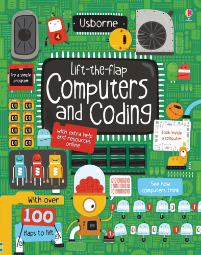Lift-the-Flap Computers and Coding by Rosie Dickins, Shaw Nielsen, 9781805070665 Lift-the-Flap Computers and Coding by Rosie Dickins, Shaw Nielsen, 9781805070665