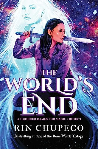 The World's End by Rin Chupeco, 9781492672722